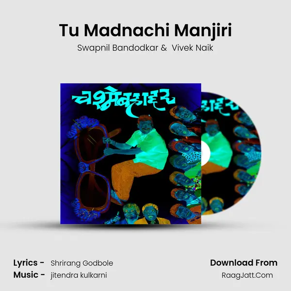 Tu Madnachi Manjiri MP3 Song by Swapnil Bandodkar Cover