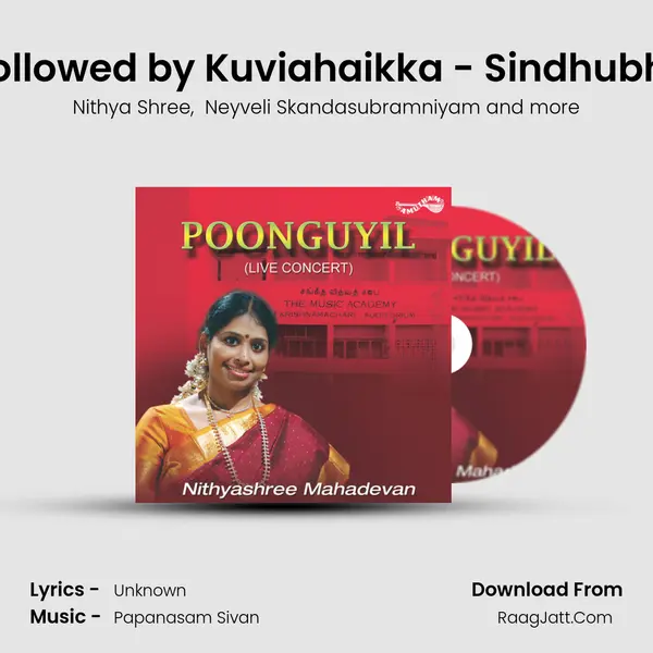 Viruttham Followed by Kuviahaikka - Sindhubhairavi - Adi (Live) MP3 Song by Nithya Shree Cover