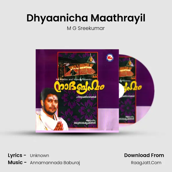Dhyaanicha Maathrayil MP3 Song by M G Sreekumar Cover