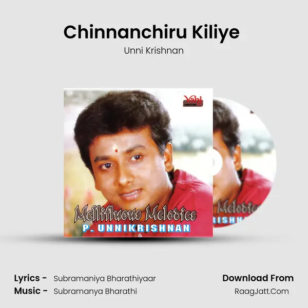 Chinnanchiru Kiliye (Unnikrishnan) MP3 Song by Unni Krishnan Cover