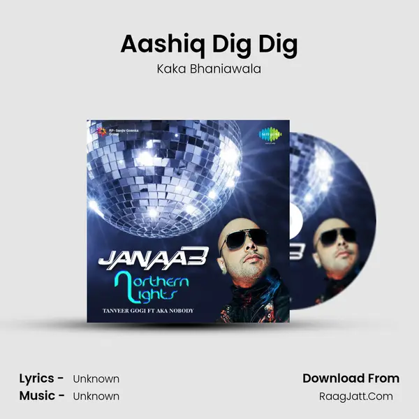 Aashiq Dig Dig MP3 Song by Kaka Bhaniawala Cover