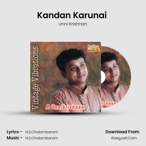 Kandan Karunai (Unni Krishnan) MP3 Song by Unni Krishnan Cover