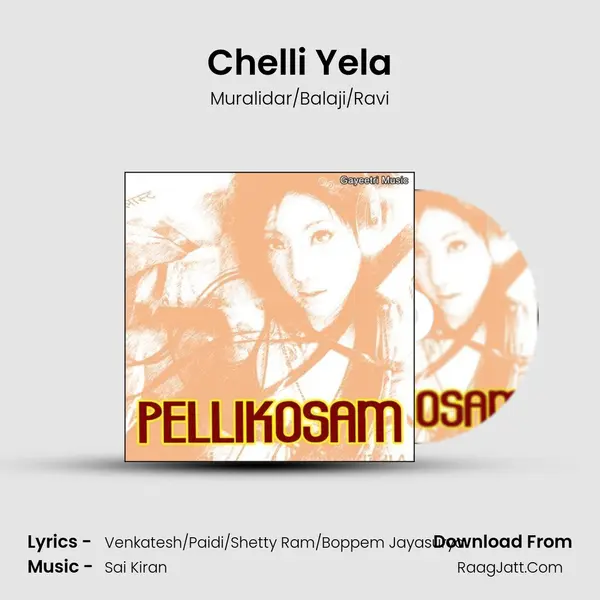 Chelli Yela MP3 Song by Muralidar/Balaji/Ravi Cover