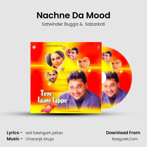 Nachne Da Mood MP3 Song by Satwinder Bugga Cover