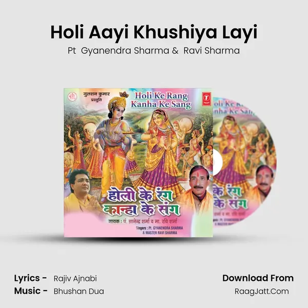 Holi Aayi Khushiya Layi MP3 Song by Pt  Gyanendra Sharma Cover