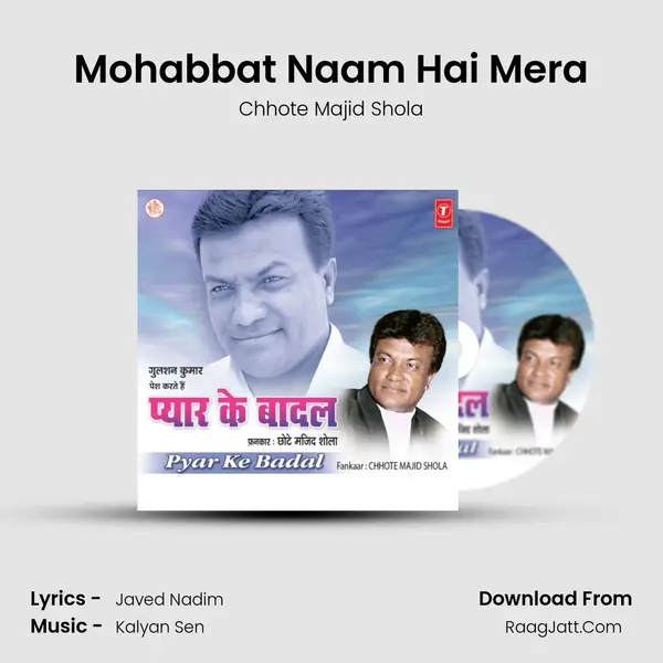 Mohabbat Naam Hai Mera MP3 Song by Chhote Majid Shola Cover