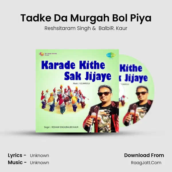 Tadke Da Murgah Bol Piya MP3 Song by Reshsitaram Singh Cover