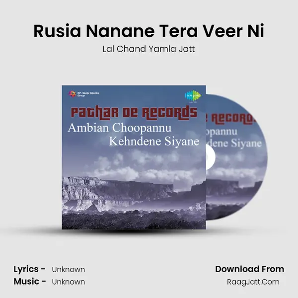 Rusia Nanane Tera Veer Ni MP3 Song by Lal Chand Yamla Jatt Cover