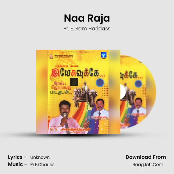 Naa Raja MP3 Song by Pr. E. Sam Haridass Cover