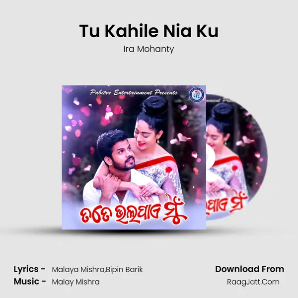 Tu Kahile Nia Ku MP3 Song by Ira Mohanty Cover