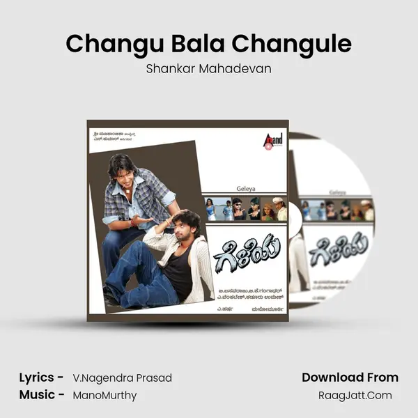 Changu Bala Changule MP3 Song by Shankar Mahadevan Cover