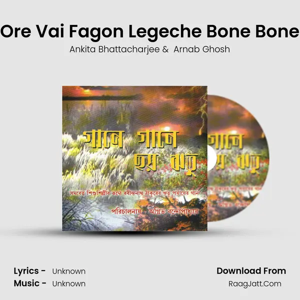 Ore Vai Fagon Legeche Bone Bone MP3 Song by Ankita Bhattacharjee Cover