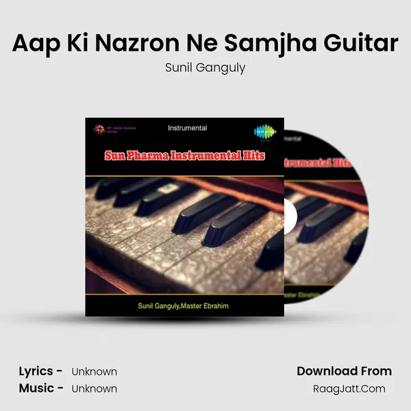 Aap Ki Nazron Ne Samjha Guitar MP3 Song by Sunil Ganguly Cover