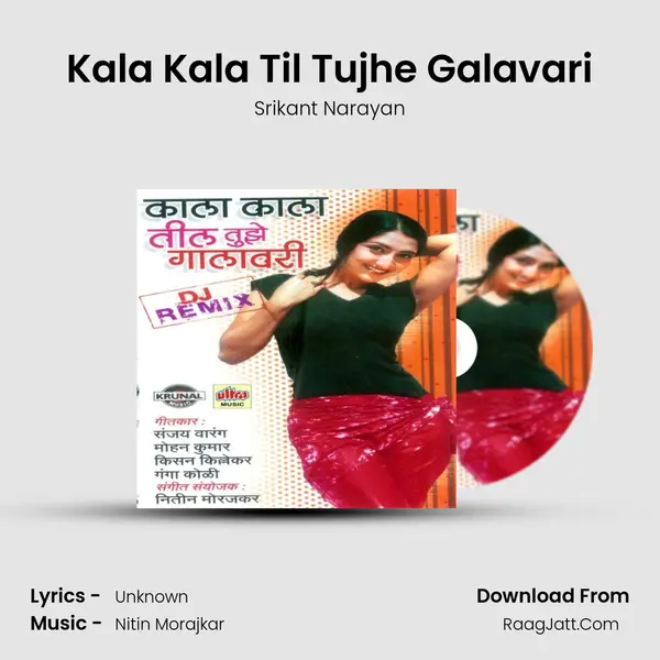 Kala Kala Til Tujhe Galavari MP3 Song by Srikant Narayan Cover