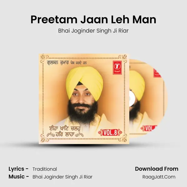 Preetam Jaan Leh Man MP3 Song by Bhai Joginder Singh Ji Riar Cover
