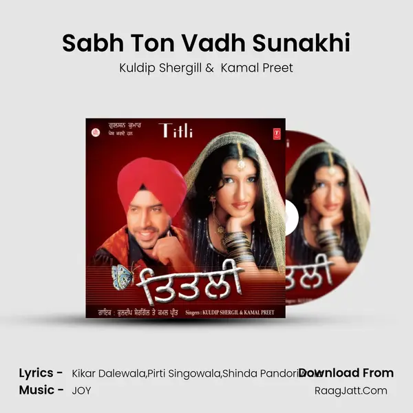 Sabh Ton Vadh Sunakhi MP3 Song by Kuldip Shergill Cover