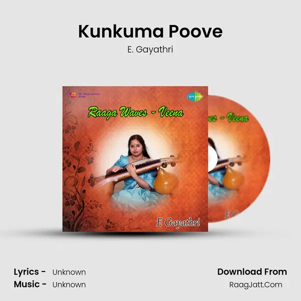 Kunkuma Poove MP3 Song by E. Gayathri Cover