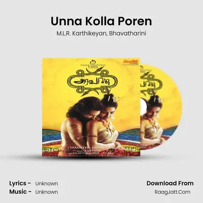 Unna Kolla Poren MP3 Song by M.L.R. Karthikeyan Cover