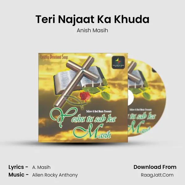 Teri Najaat Ka Khuda MP3 Song by Anish Masih Cover