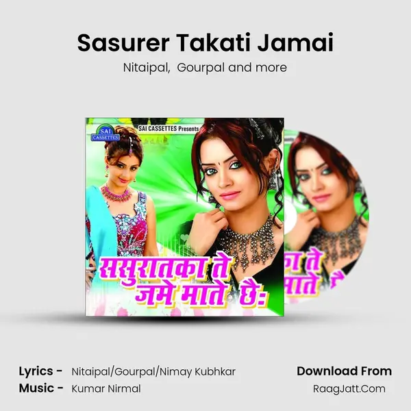 Sasurer Takati Jamai MP3 Song by Nitaipal Cover