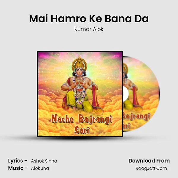 Mai Hamro Ke Bana Da mp3 song