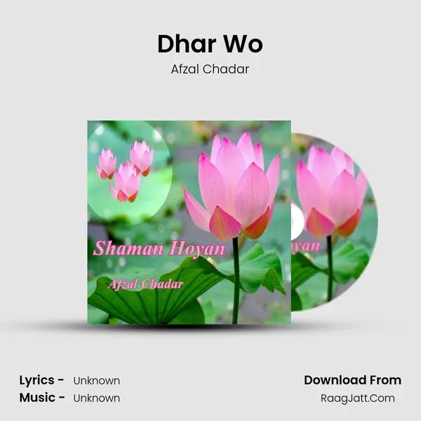 Dhar Wo MP3 Song by Afzal Chadar Cover