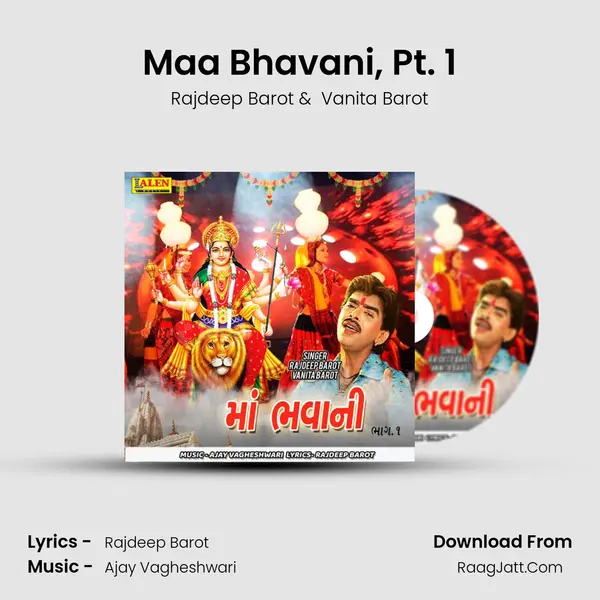 Maa Bhavani, Pt. 1 - Rajdeep Barot