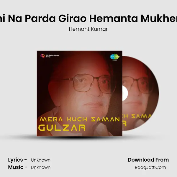 Abhi Na Parda Girao Hemanta Mukherjee MP3 Song by Hemant Kumar Cover