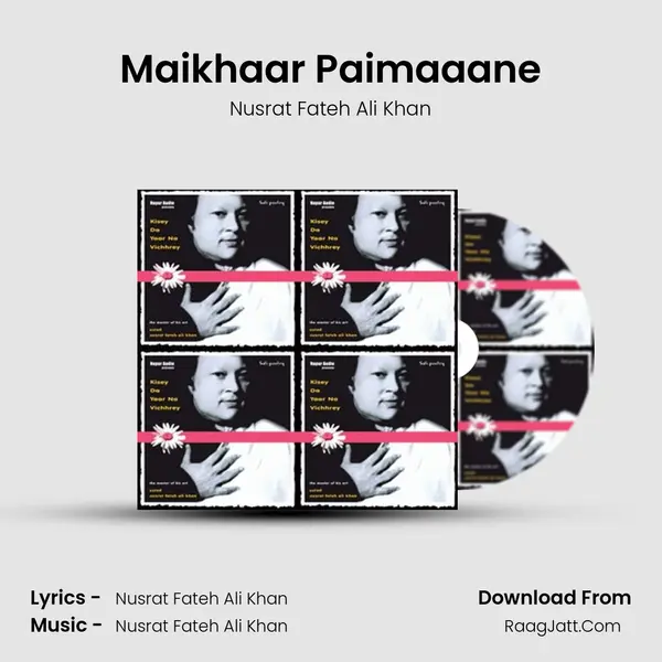 Maikhaar Paimaaane MP3 Song by Nusrat Fateh Ali Khan Cover