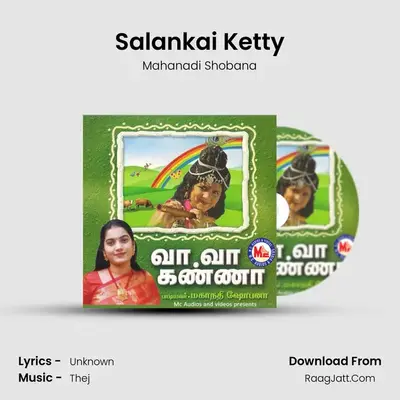Salankai Ketty MP3 Song by Mahanadi Shobana Cover