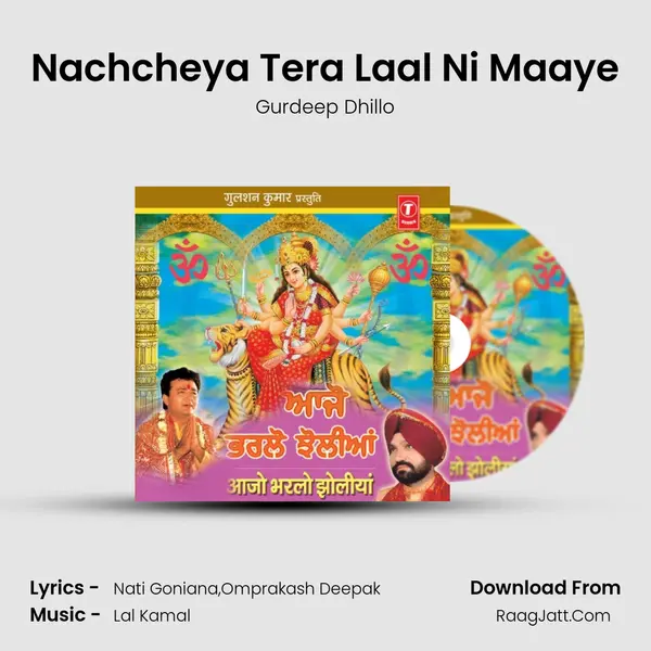 Nachcheya Tera Laal Ni Maaye MP3 Song by Gurdeep Dhillo Cover