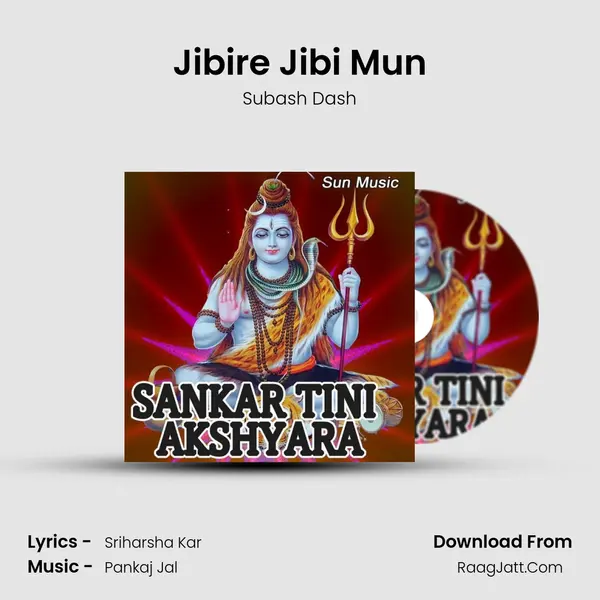 Jibire Jibi Mun MP3 Song by Subash Dash Cover
