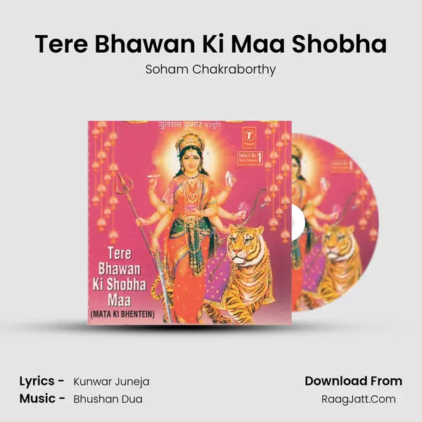 Tere Bhawan Ki Maa Shobha MP3 Song by Soham Chakraborthy Cover