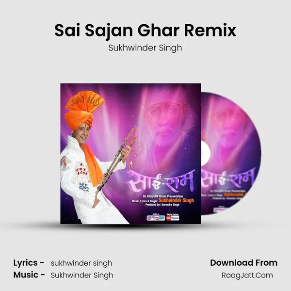 Sai Sajan Ghar Remix MP3 Song by Sukhwinder Singh Cover