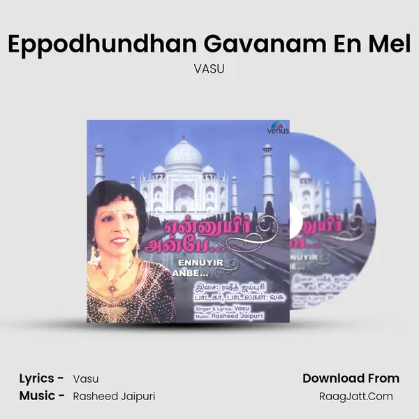 Eppodhundhan Gavanam En Mel MP3 Song by VASU Cover