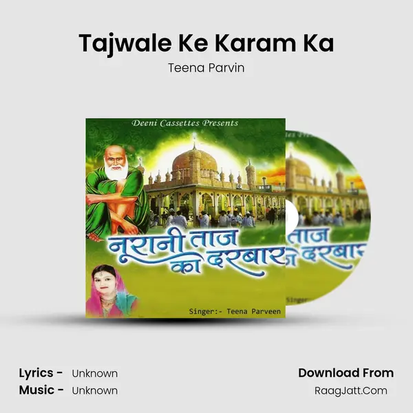 Tajwale Ke Karam Ka MP3 Song by Teena Parvin Cover
