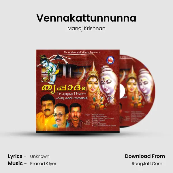 Vennakattunnunna MP3 Song by Manoj Krishnan Cover