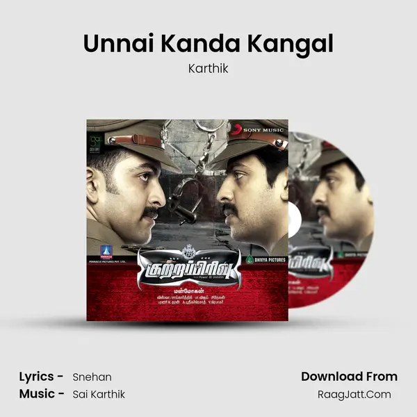 Unnai Kanda Kangal MP3 Song by Karthik Cover