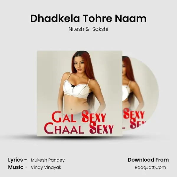 Dhadkela Tohre Naam MP3 Song by Nitesh Cover