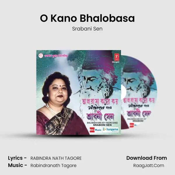O Kano Bhalobasa MP3 Song by Srabani Sen Cover