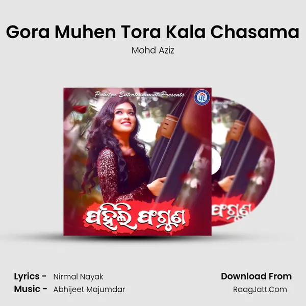 Gora Muhen Tora Kala Chasama MP3 Song by Mohd Aziz Cover