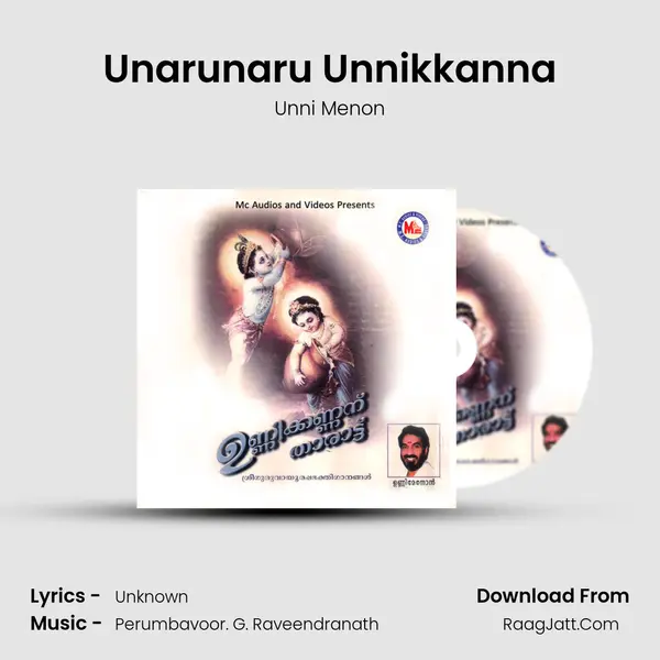 Unarunaru Unnikkanna MP3 Song by Unni Menon Cover