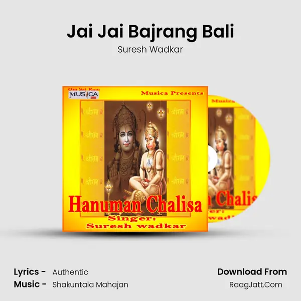 Jai Jai Bajrang Bali MP3 Song by Suresh Wadkar Cover
