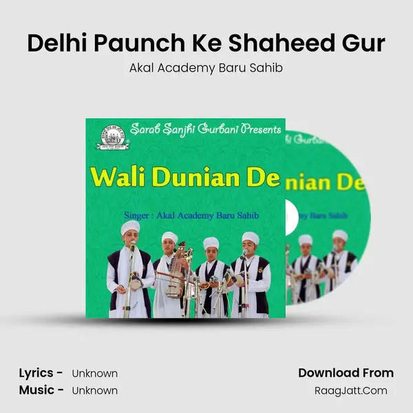 Delhi Paunch Ke Shaheed Gur MP3 Song by Akal Academy Baru Sahib Cover