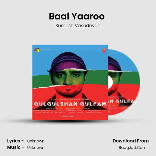 Baal Yaaroo (Hindi Version) MP3 Song by Sumesh Vasudevan Cover