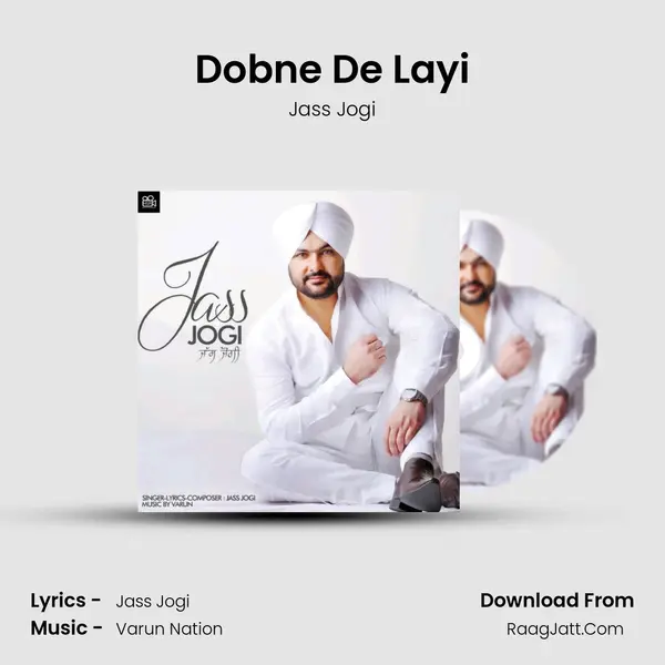 Dobne De Layi mp3 song