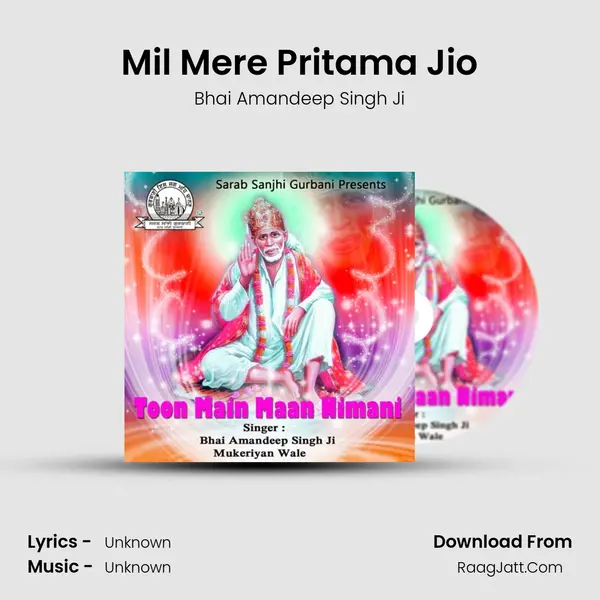 Mil Mere Pritama Jio MP3 Song by Bhai Amandeep Singh Ji Cover