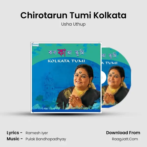 Chirotarun Tumi Kolkata MP3 Song by Usha Uthup Cover