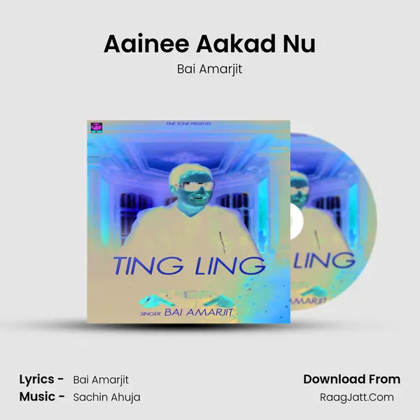 Aainee Aakad Nu MP3 Song by Bai Amarjit Cover