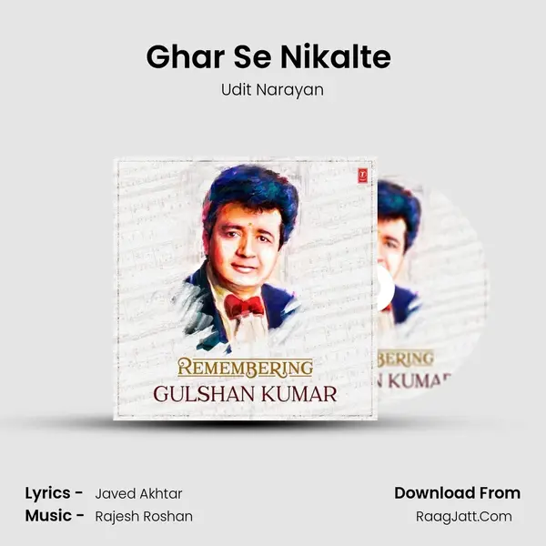 Ghar Se Nikalte (From Papa Kehte Hain) MP3 Song by Udit Narayan Cover